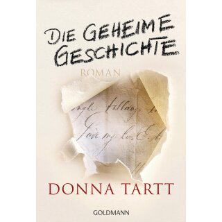 Tartt, Donna - Die geheime Geschichte (TB)