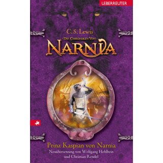 Lewis, C. S. & Hohlbein, Wolfgang - Prinz Kaspian von Narnia: Die Chroniken von Narnia 4 (HC)