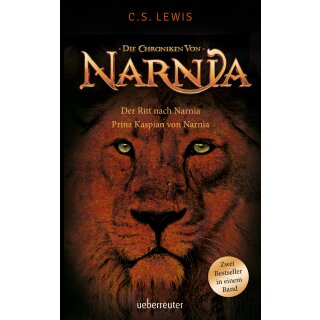Lewis, C. S. & Hohlbein, Wolfgang - Der Ritt nach Narnia / Prinz Kaspian von Narnia: Die Chroniken von Narnia 3 / 4 (TB)
