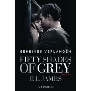 James, EL - Fifty Shades of Grey 1. Geheimes Verlangen (TB schwarz Filmausgabe)