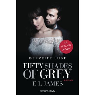 James, EL - Fifty Shades of Grey 3. Befreite Lust (TB schwarz Filmausgabe)
