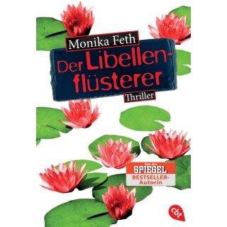 Feth, Monika - (Die Erdbeerpflücker-Reihe, Band 7) Der Libellenflüsterer (TB)